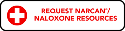 Narcan/Naloxone Request